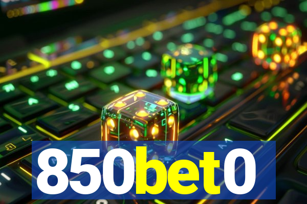 850bet0