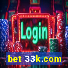 bet 33k.com