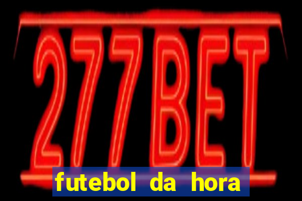 futebol da hora 3.7 para iphone