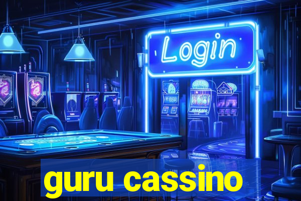 guru cassino