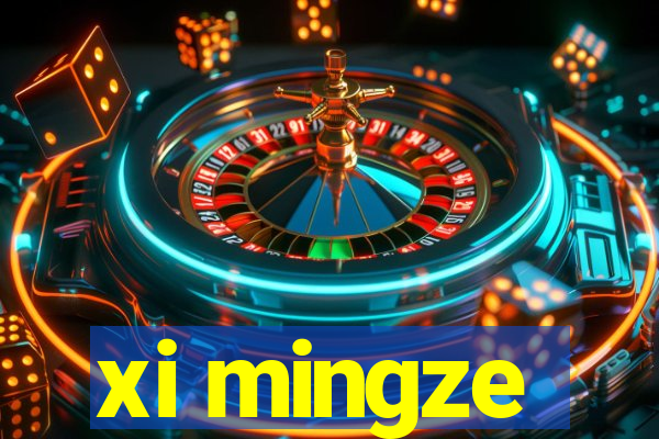 xi mingze