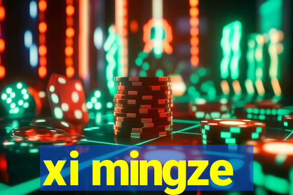 xi mingze