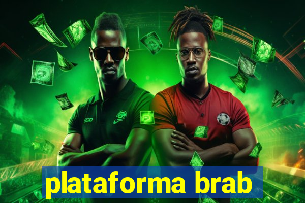 plataforma brab