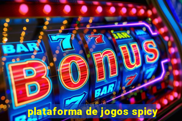 plataforma de jogos spicy