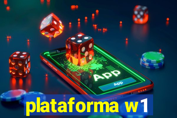 plataforma w1