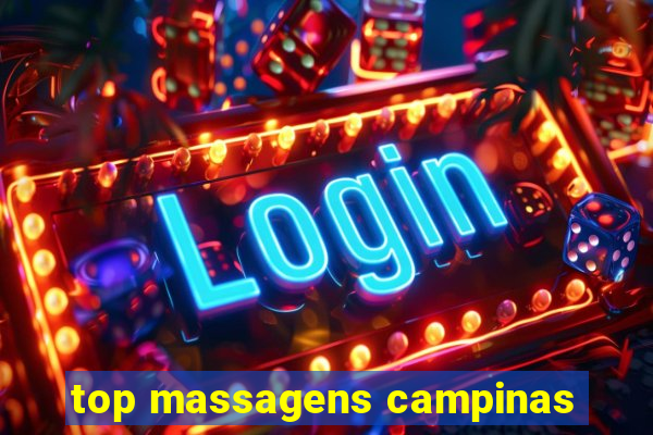 top massagens campinas