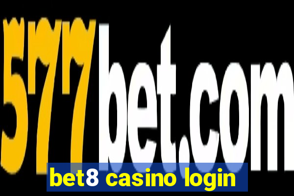 bet8 casino login