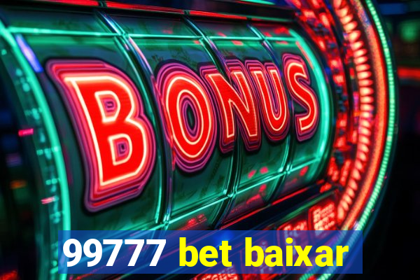 99777 bet baixar