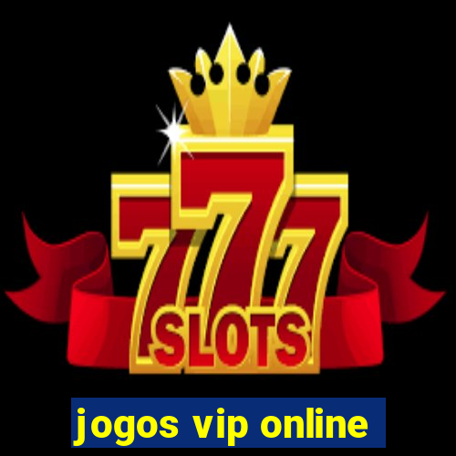 jogos vip online