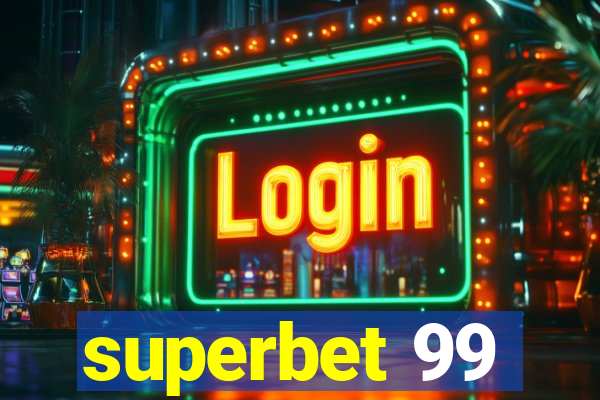 superbet 99