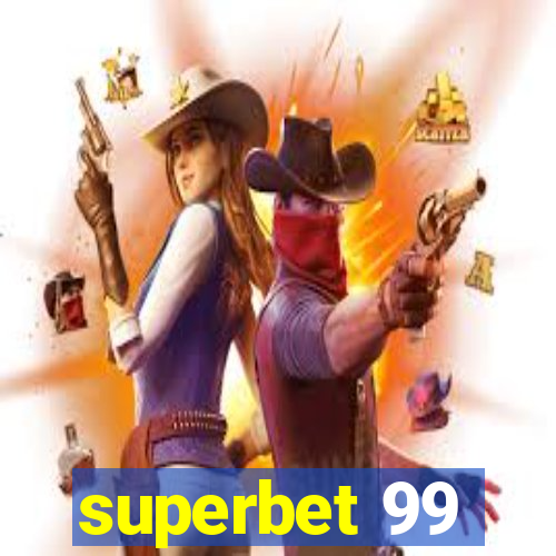 superbet 99