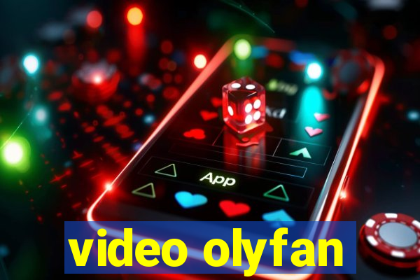 video olyfan
