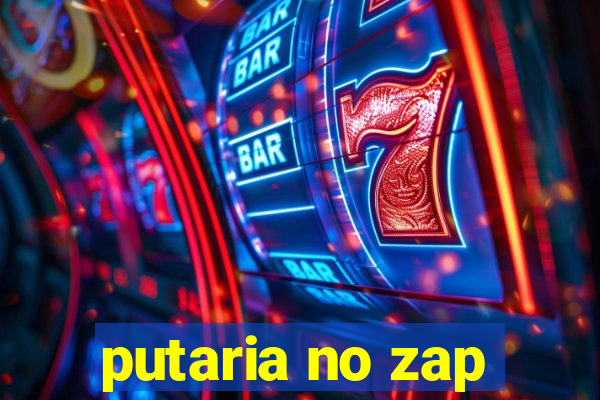 putaria no zap