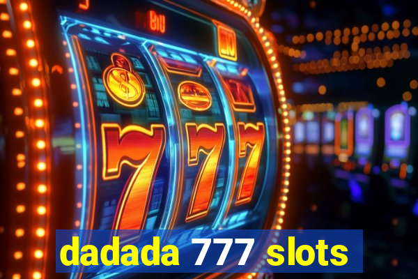 dadada 777 slots