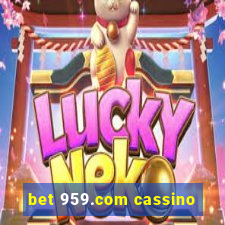 bet 959.com cassino