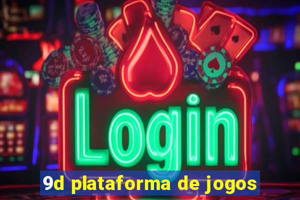 9d plataforma de jogos