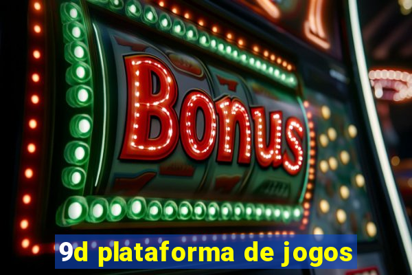 9d plataforma de jogos