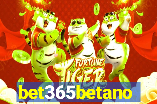 bet365betano
