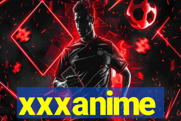 xxxanime