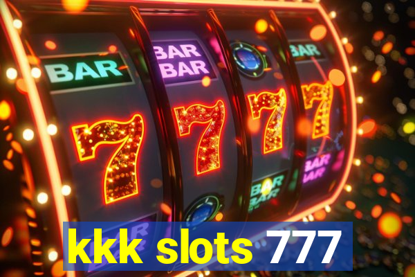 kkk slots 777