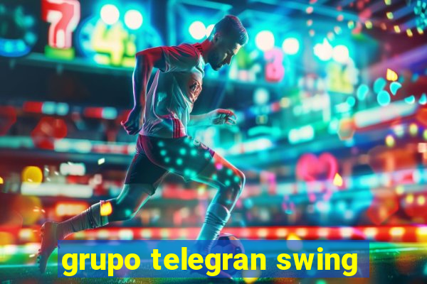 grupo telegran swing
