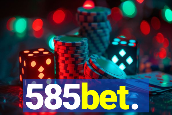 585bet.