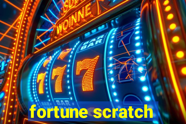 fortune scratch