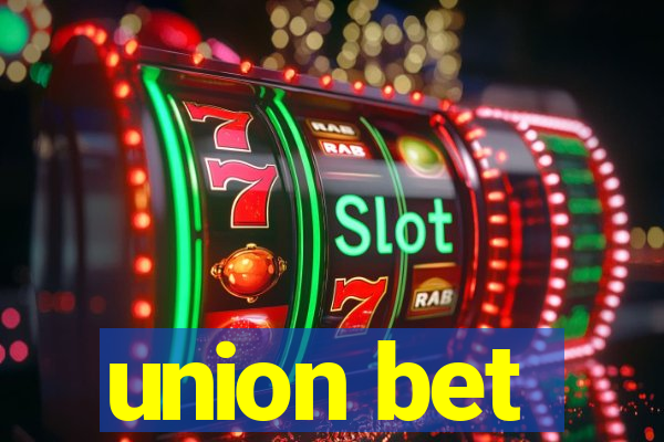 union bet