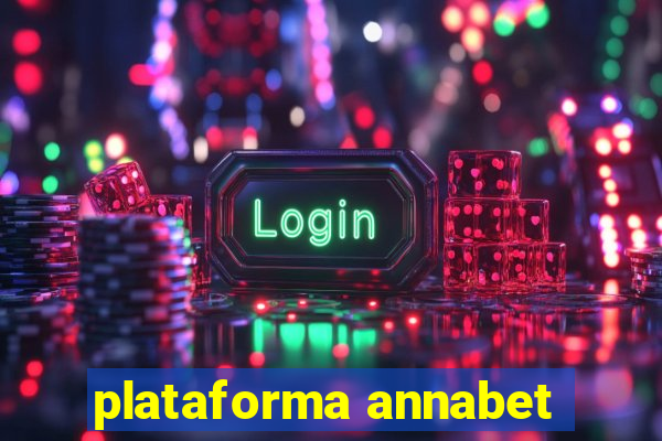 plataforma annabet