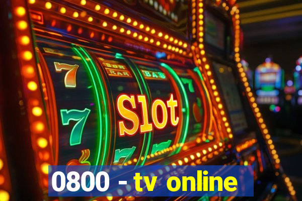 0800 - tv online