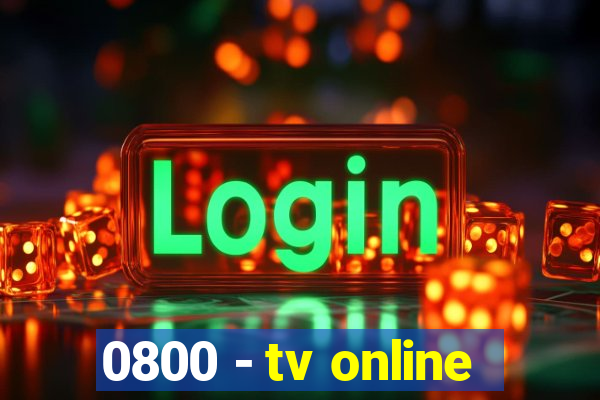 0800 - tv online