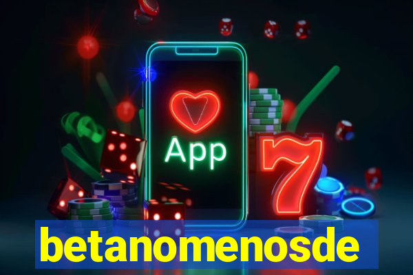 betanomenosde
