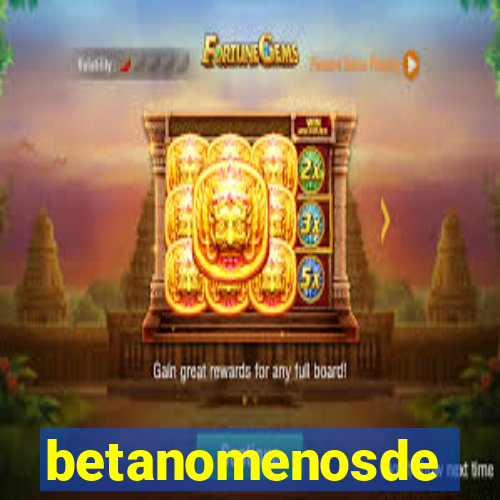 betanomenosde