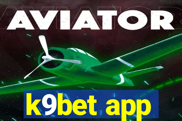 k9bet app