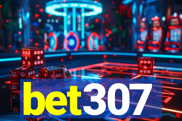 bet307