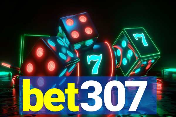 bet307