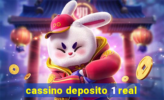 cassino deposito 1 real