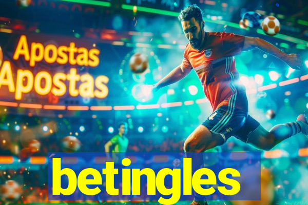 betingles