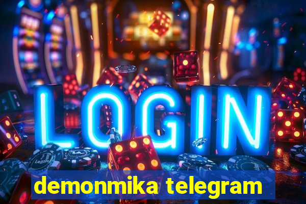 demonmika telegram