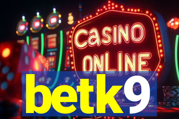 betk9