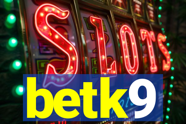 betk9