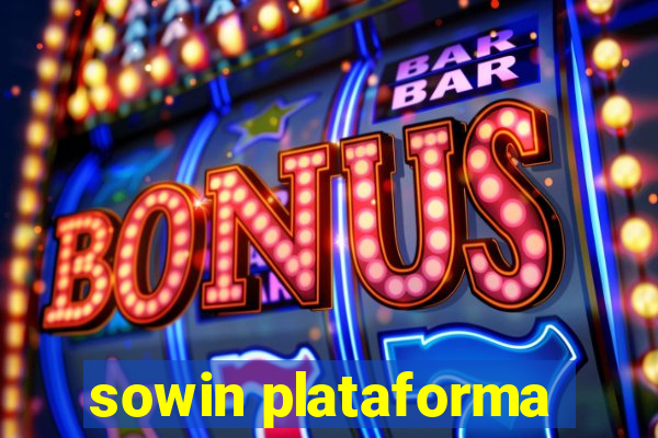 sowin plataforma