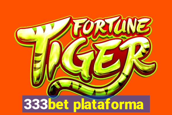 333bet plataforma