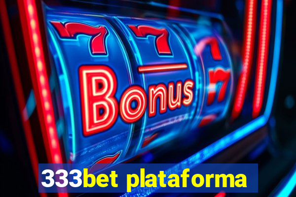 333bet plataforma