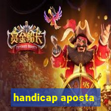 handicap aposta