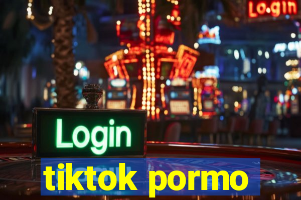 tiktok pormo
