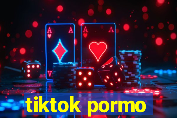 tiktok pormo