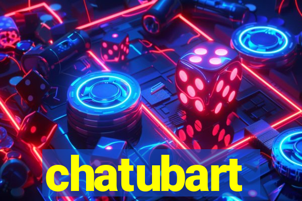 chatubart