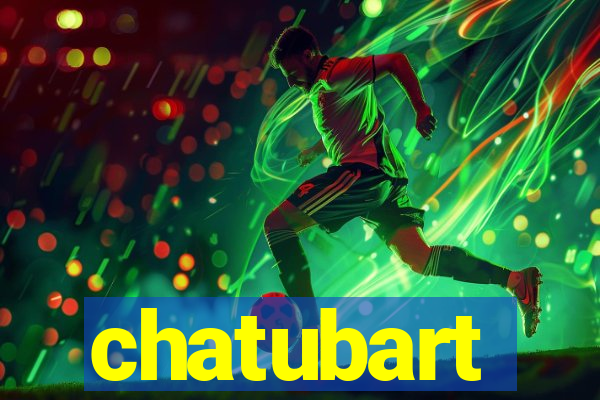 chatubart