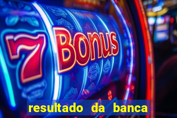 resultado da banca caminho da sorte